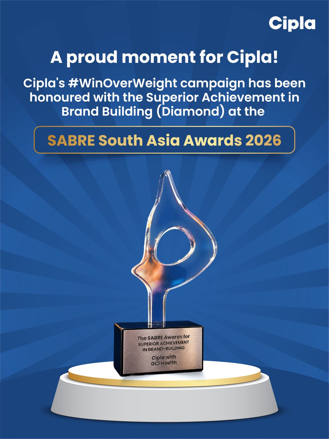 Cipla's WinOverWeight campaign has been honoured with the Superior Achievement in Brand Building (Diamond) at the SABRE South Asia Awards 2026.